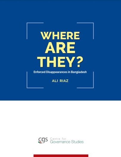 Where Are They? Enforced Disappearances in Bangladesh